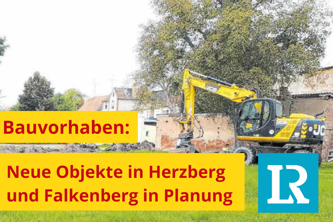 In Herzberg und Falkenberg sind neue Projekte geplant